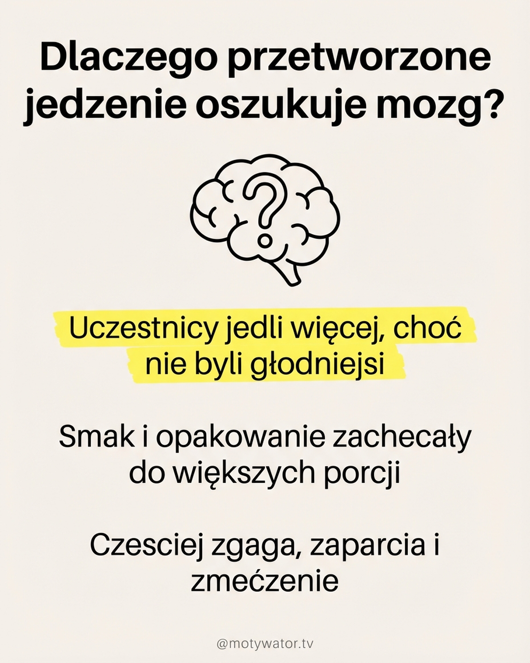 Dlaczego przetworzone jedzenie oszukuje m&oacute;zg - jedli więcej choć nie byli głodniejsi